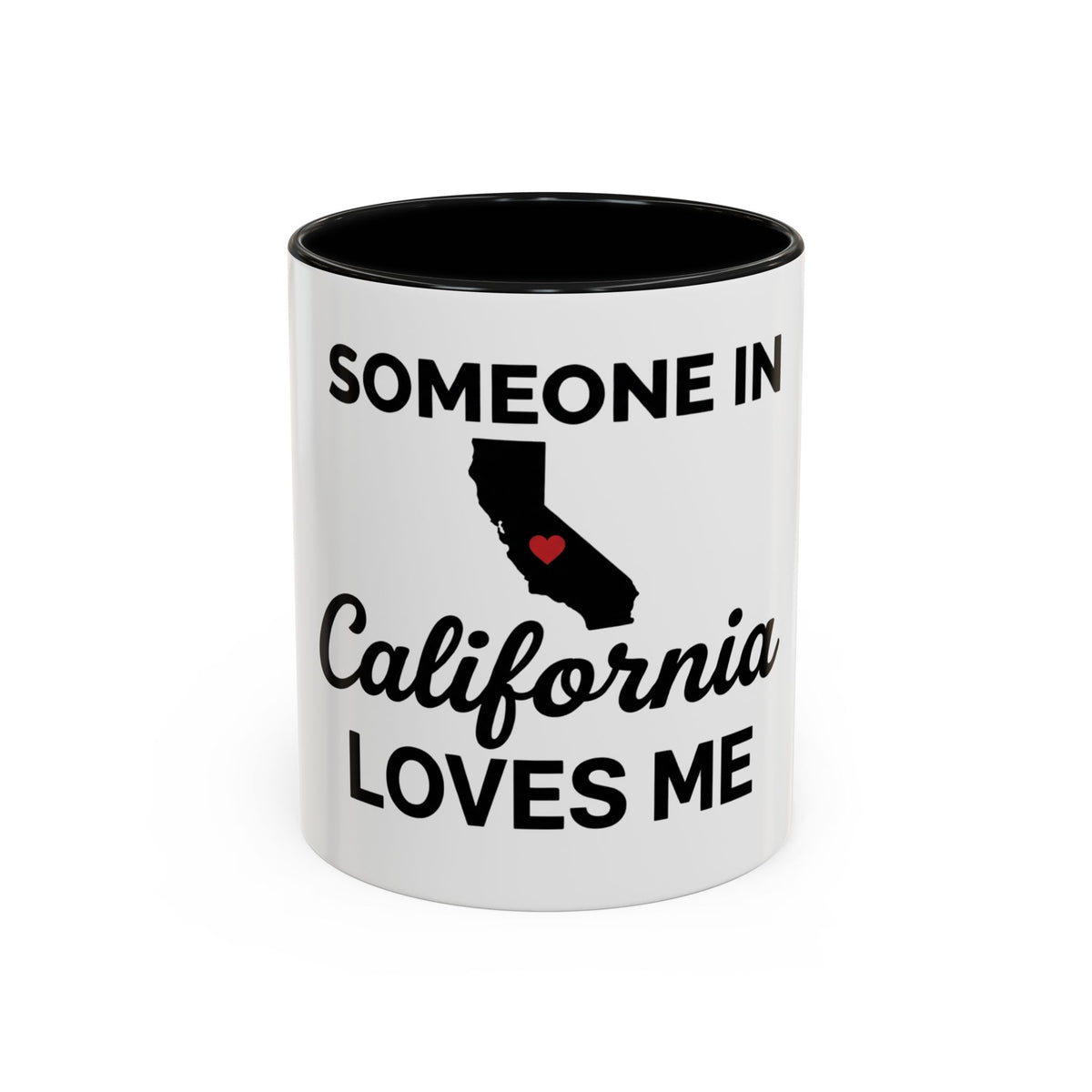 Someone in California Loves Me Accent Coffee Mug – 11/15oz