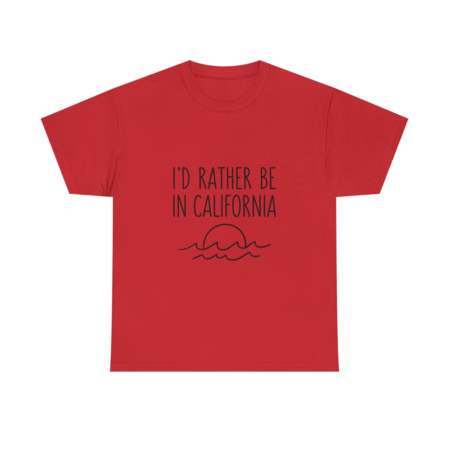 I'd Rather Be In California T-Shirt — Retro Travel Tee for Beach & Road Trip Lovers
