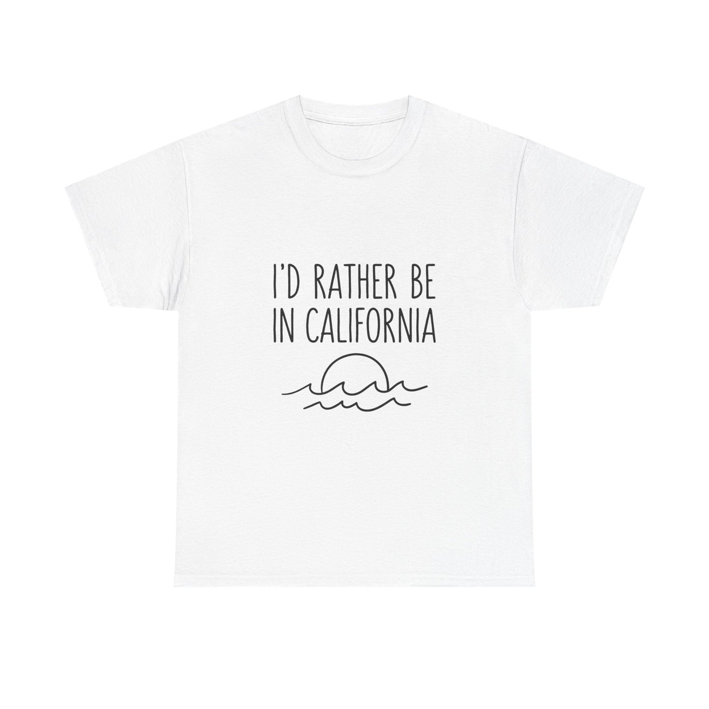 I'd Rather Be In California T-Shirt — Retro Travel Tee for Beach & Road Trip Lovers