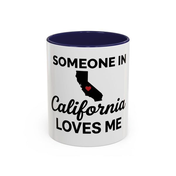 Someone in California Loves Me Accent Coffee Mug – 11/15oz