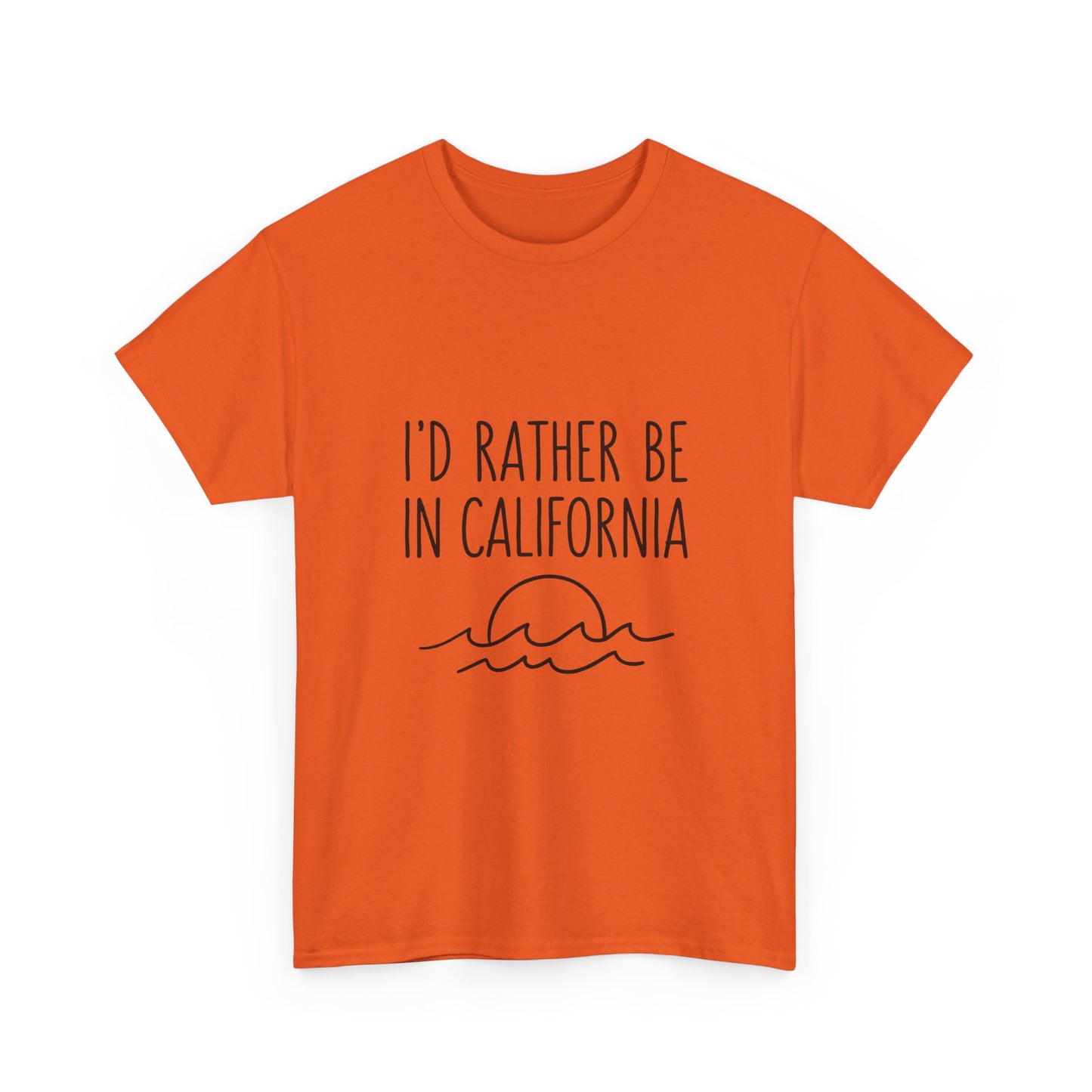 I'd Rather Be In California T-Shirt — Retro Travel Tee for Beach & Road Trip Lovers